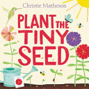 Image for "Plant the Tiny Seed"
