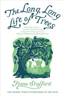 Image for "The Long, Long Life of Trees"