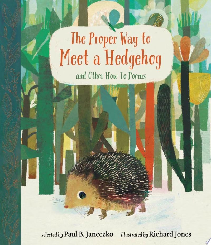 Image for "The Proper Way to Meet a Hedgehog and Other How-to Poems"