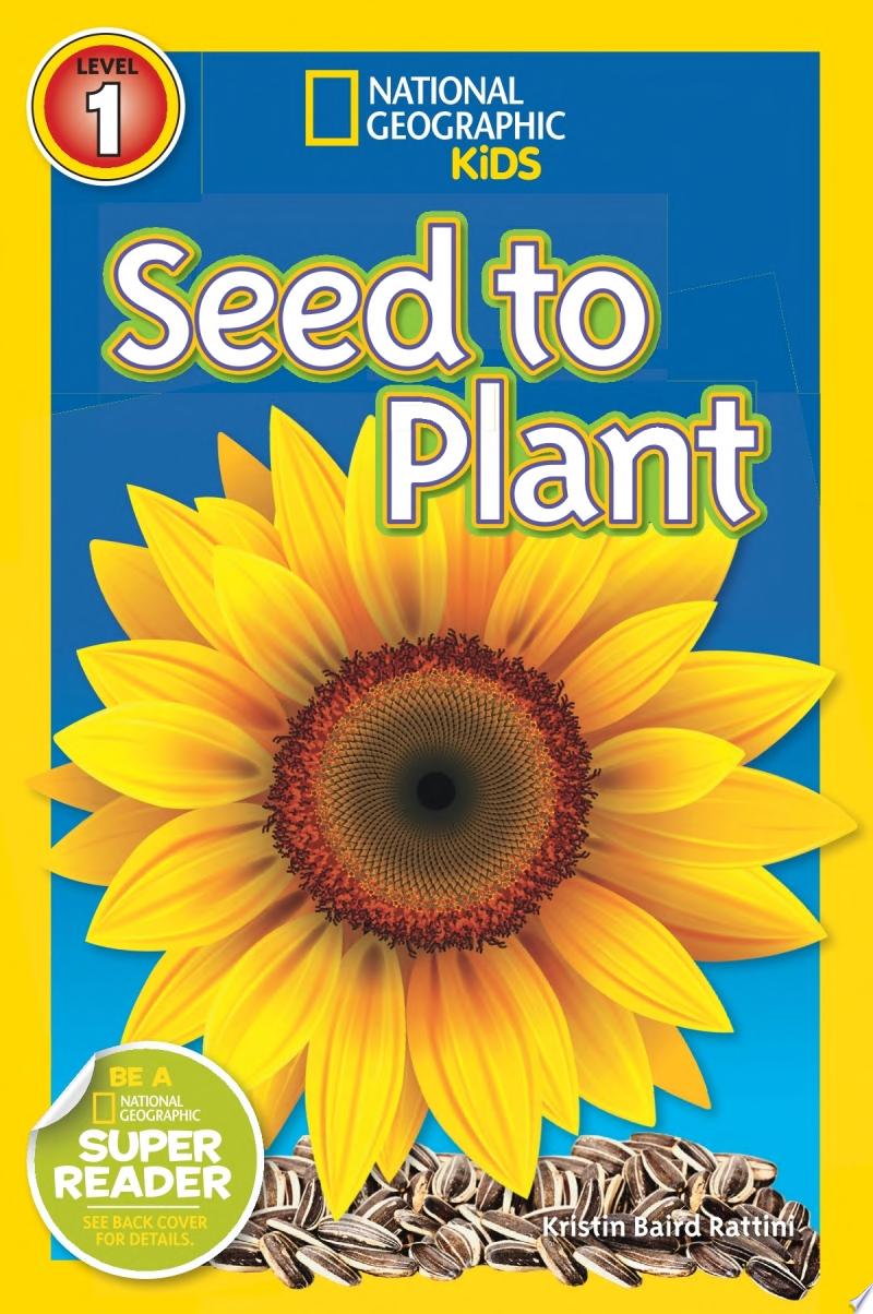 Image for "National Geographic Readers: Seed to Plant"