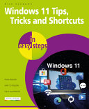 Image for "Windows 11 Tips, Tricks and Shortcuts in Easy Steps"