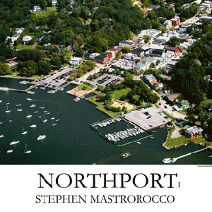 Book cover for Stephen Mastrorocco's Northport photography book