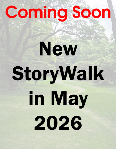 text saying a new story walk is coming soon with a faded park background
