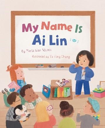 Meet the Author - My Name is Ai Lin